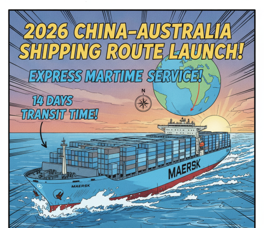 How the 2026 China-Australia Shipping Route Launch Speeds Up Trade